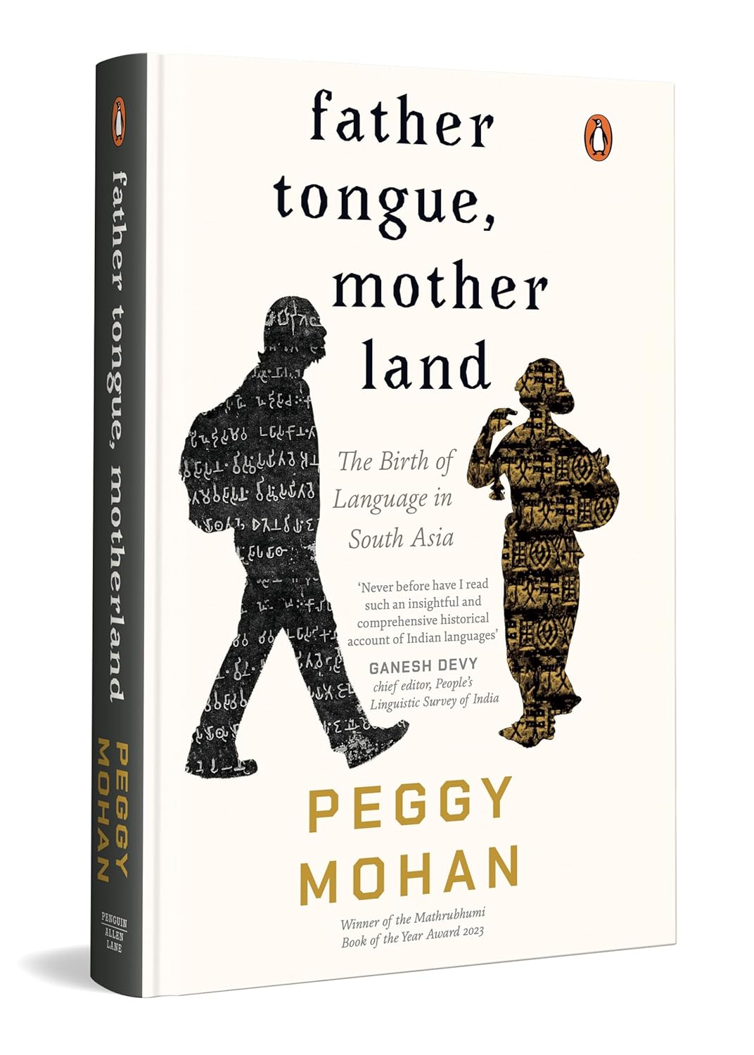 Father Tongue, Motherland: the Birth of Languages in South Asia