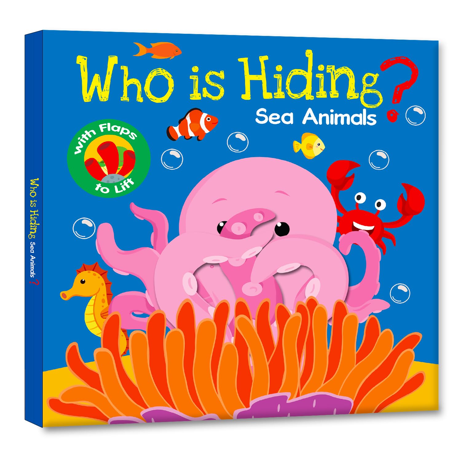Hello Friend Books: Who Is Hiding? Sea Animals