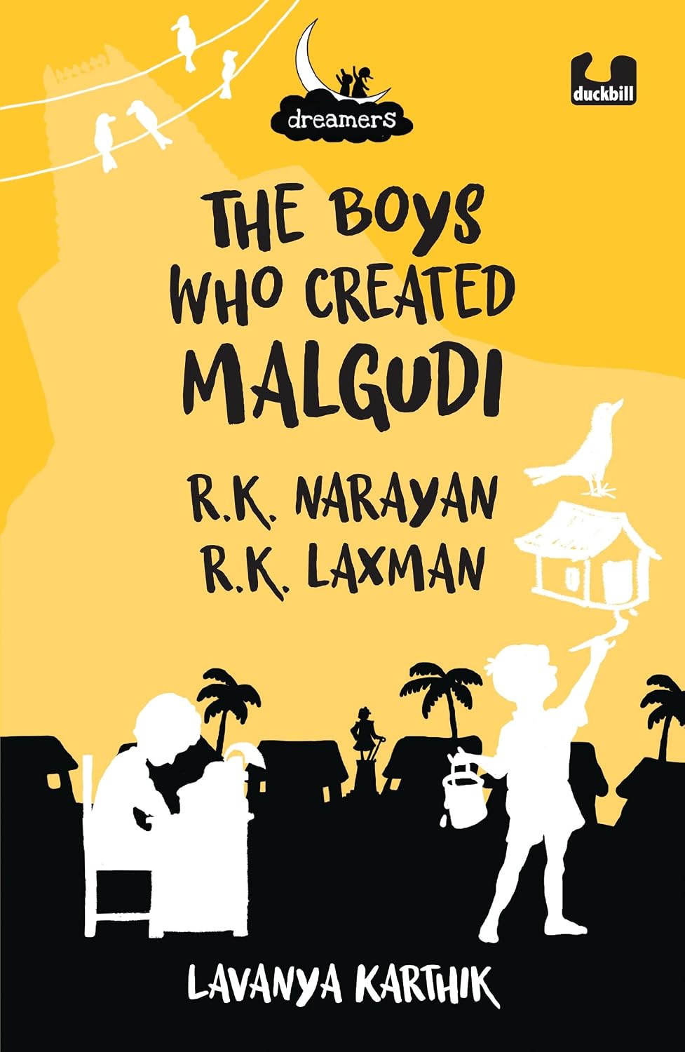 Boys Who Created Malgudi: R. K. Narayan and R. K. Laxman