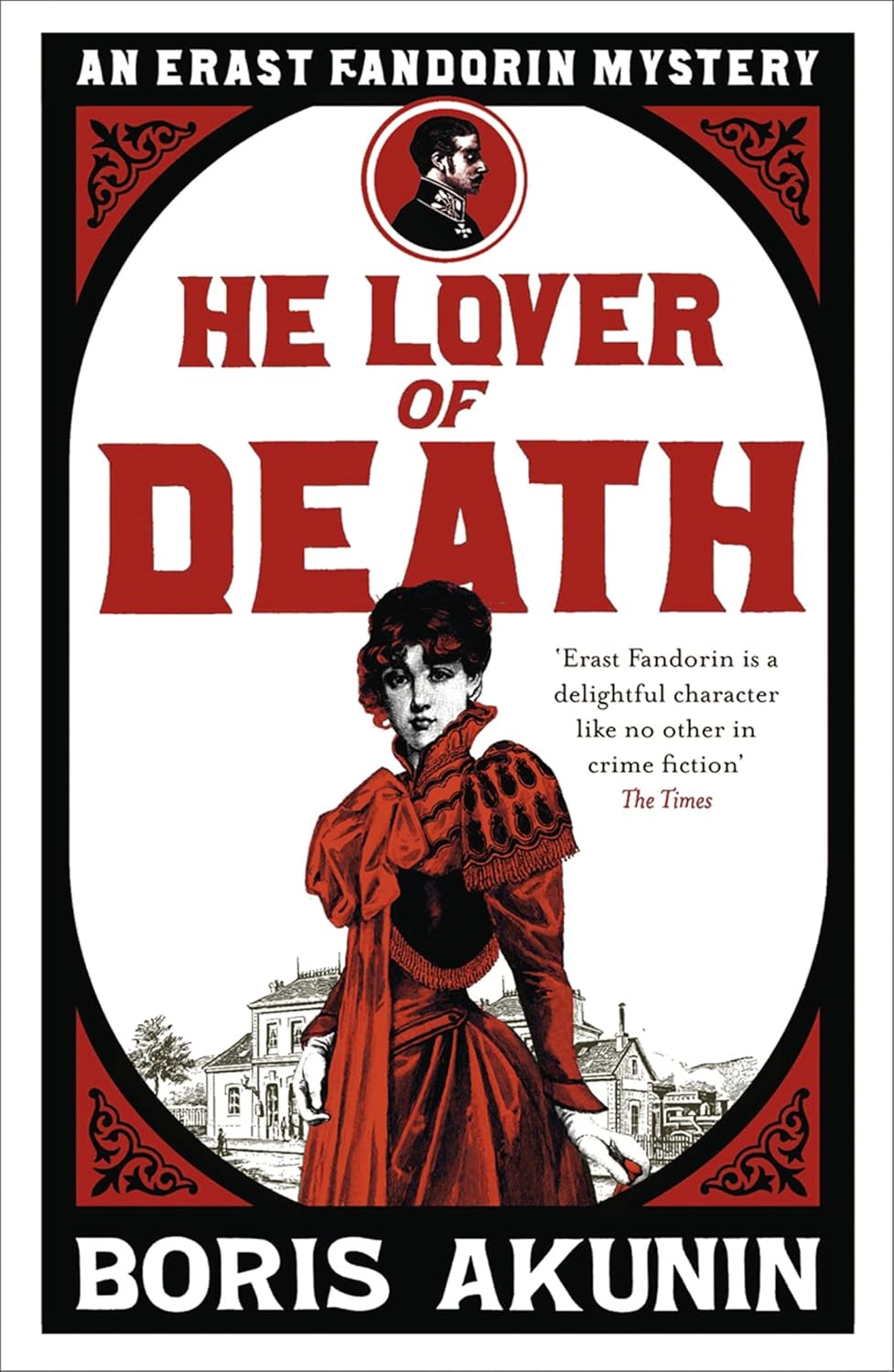 He Lover of Death: Erast Fandorin Book 9