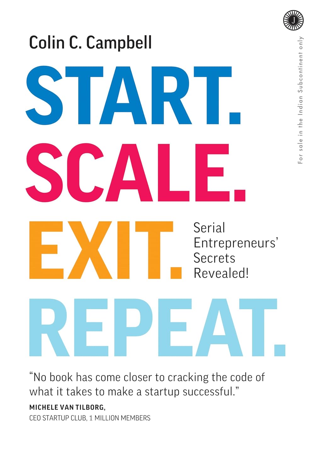 Start. Scale. Exit. Repeat.