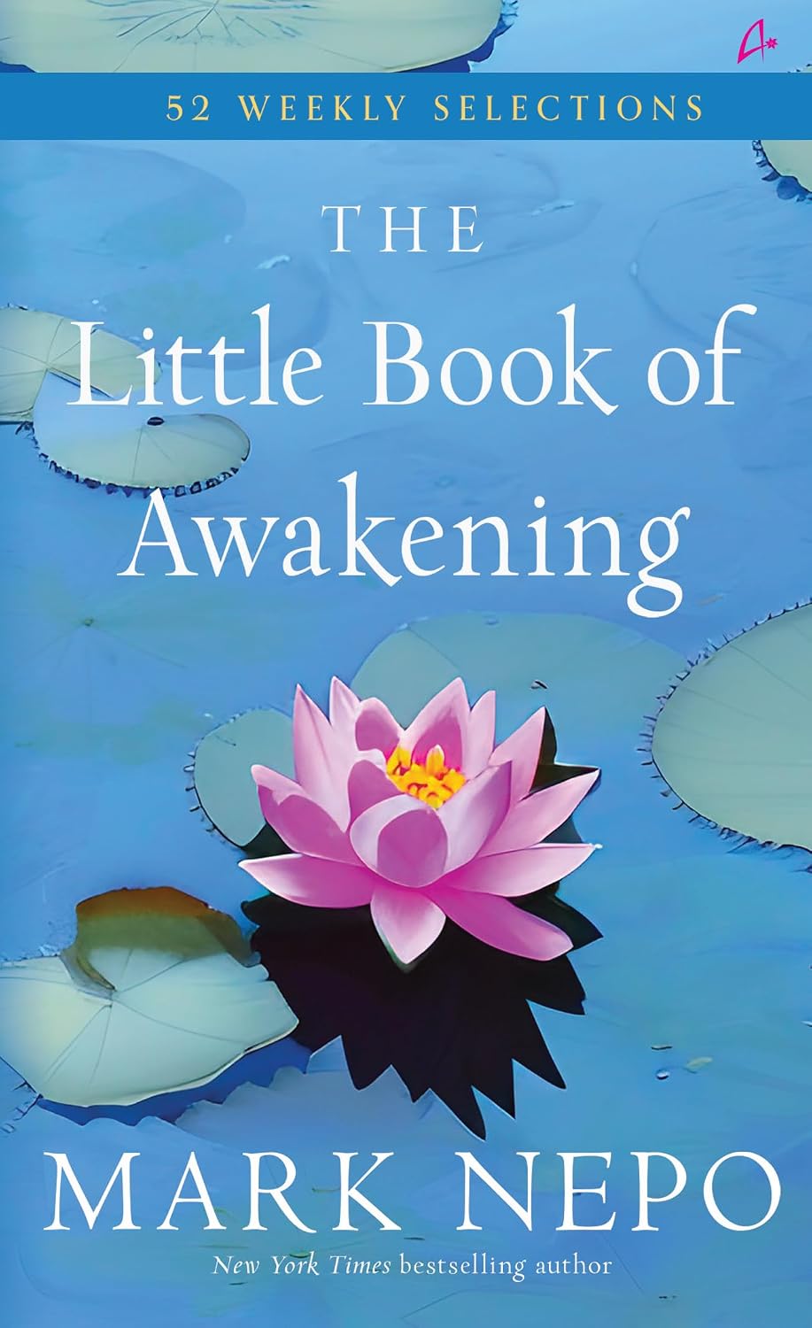 The Little Book of Awakening: 52 Weekly Selections (english)