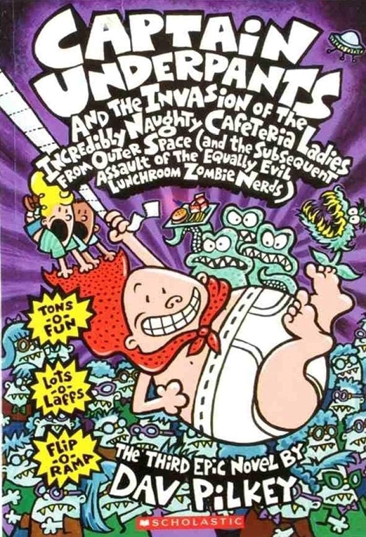 Captain Underpants #03: The Invasion of the Incredibly Naughty Cafeteria Ladies