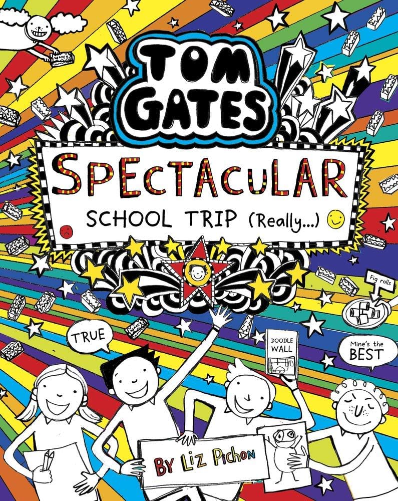 Tom Gates #17: Spectacular School Trip (really.)