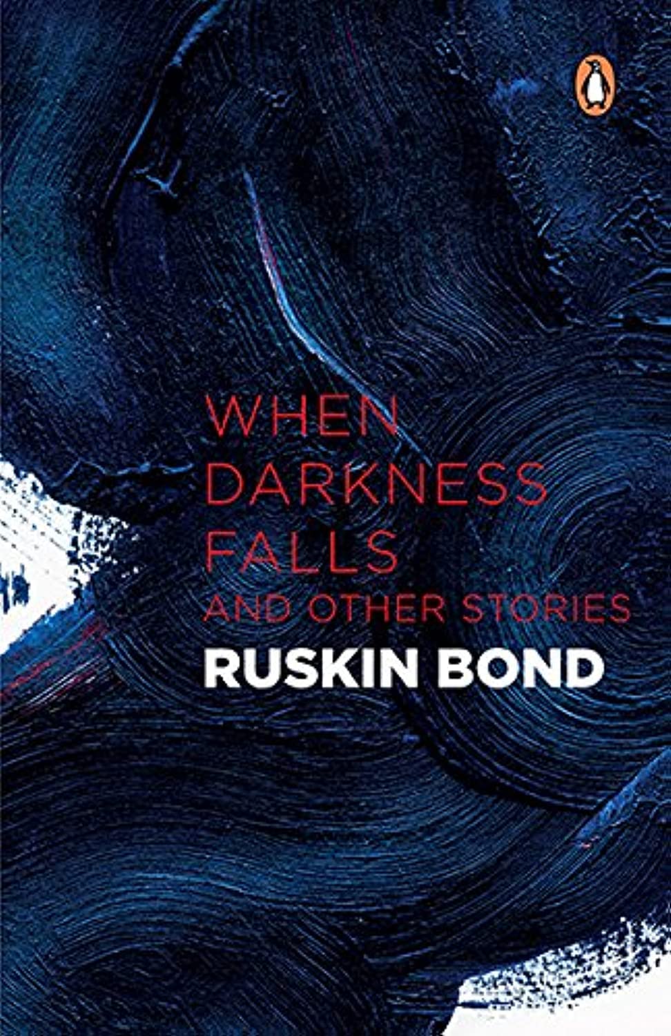 When darkness falls and other stories