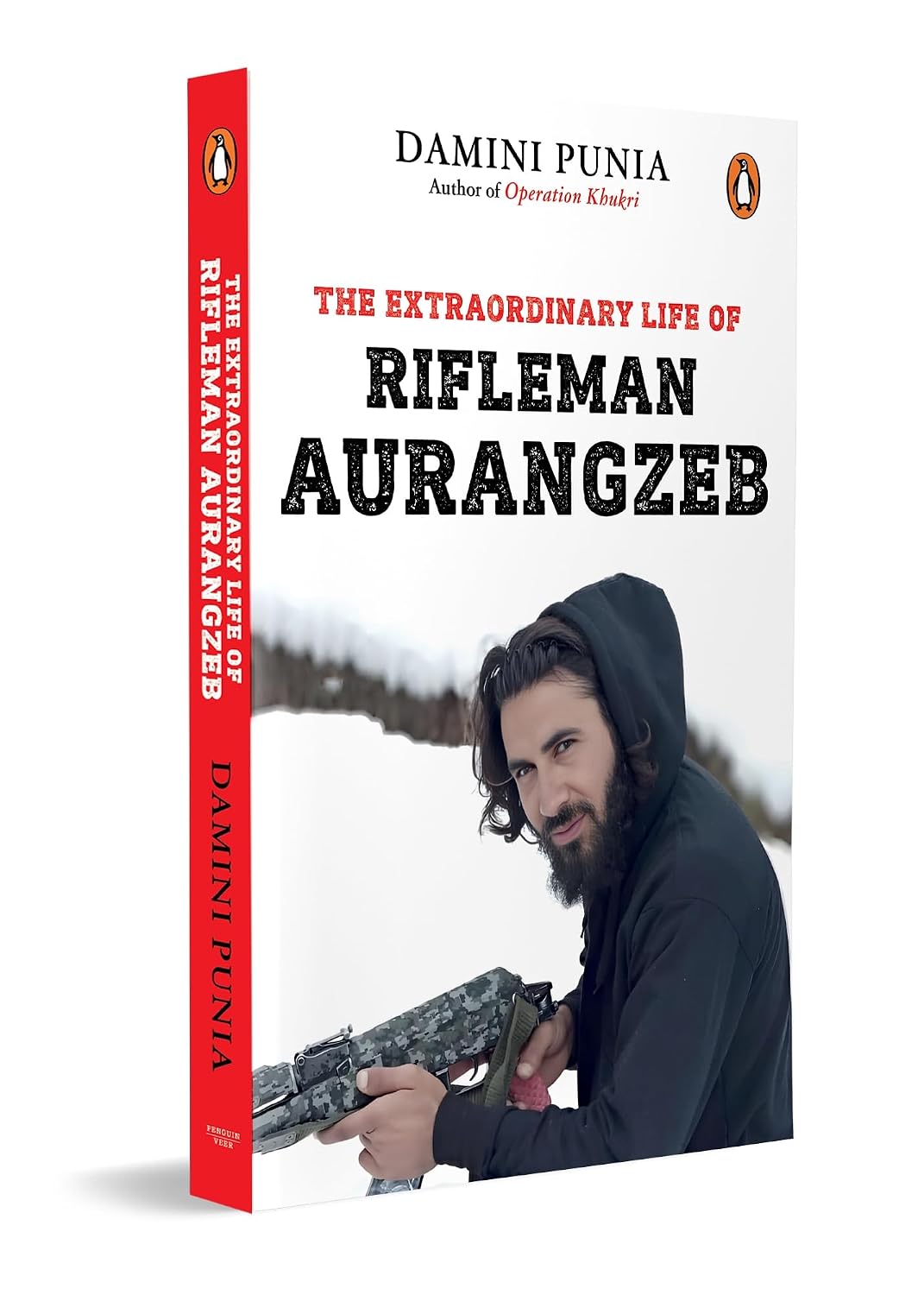 The Extraordinary Life of Rifleman Aurangzeb: a True Story of Valor, Sacrifice & Patriotism