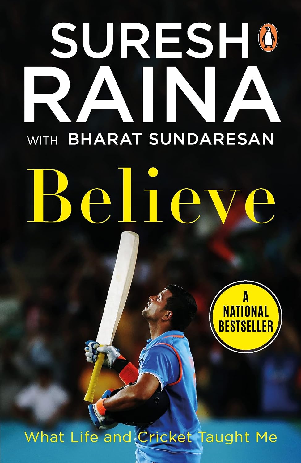 Believe What Life and Cricket Taught Me