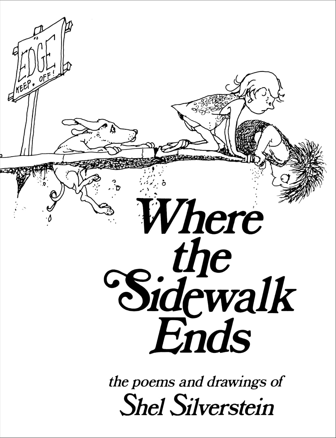 Where the Sidewalk Ends: Poems and Drawings