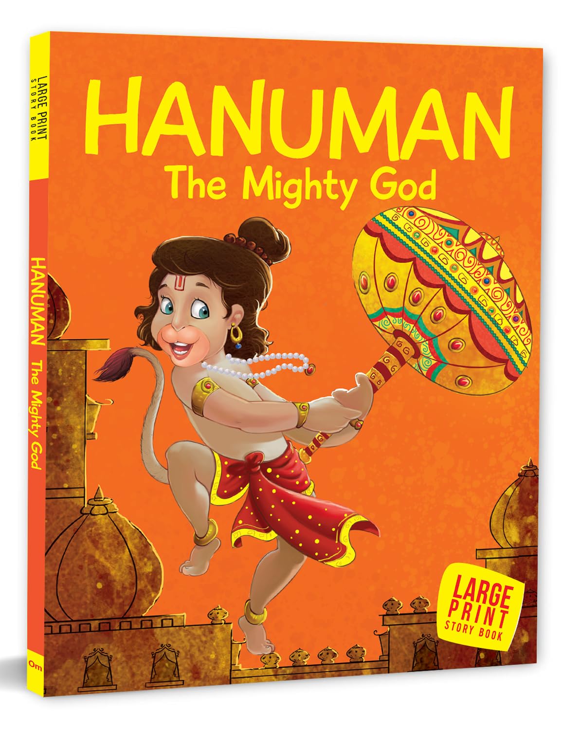 Hanuman: the Mighty God - Indian Mythology Illustrated Storybook for Children