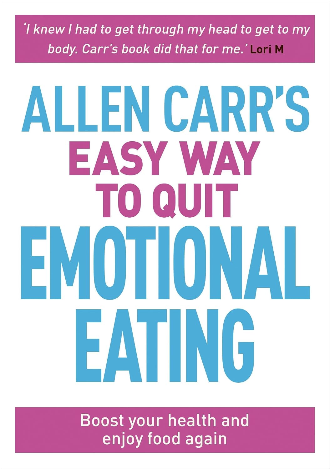Allen Carr's Easy Way Quit Emotional Eat