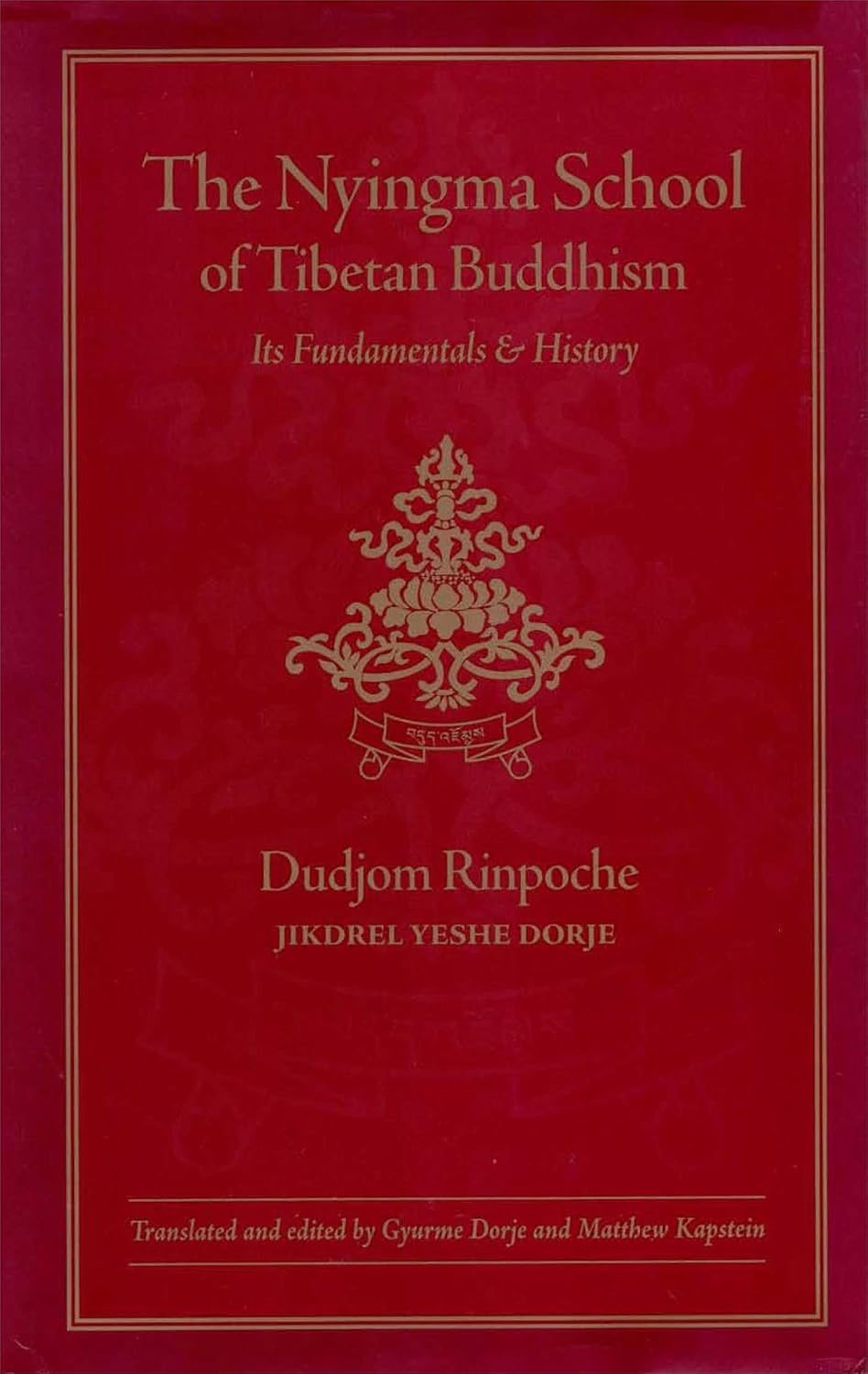 The Nyingma school of Tibetan Buddhism, its fundamentals and history: Section one: the translations