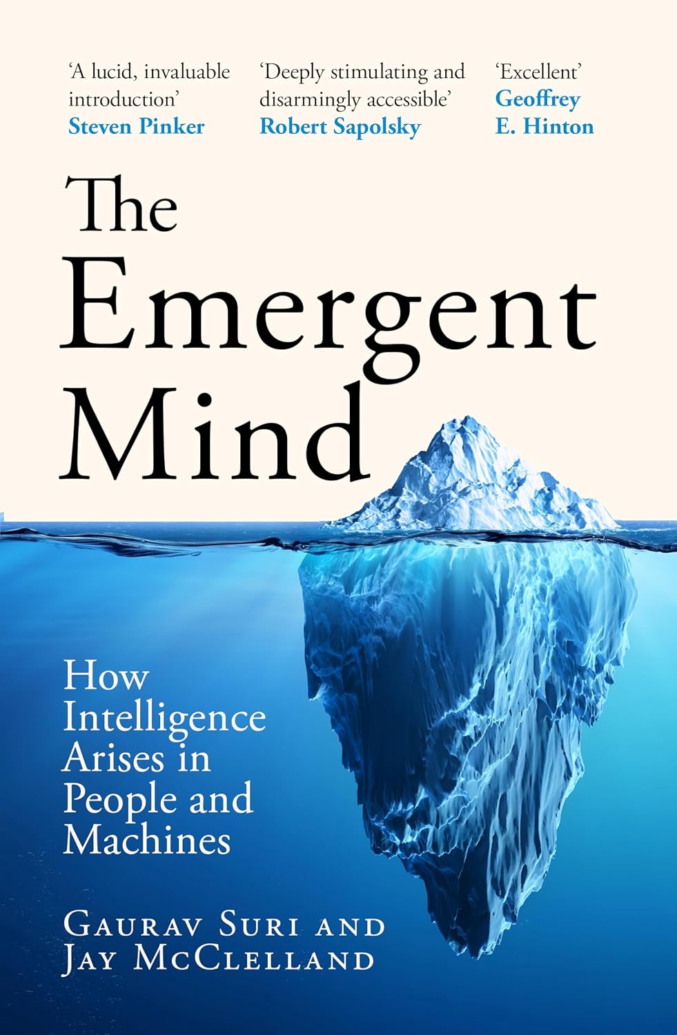 Emergent Mind: How Intelligence Arises in People and Machines