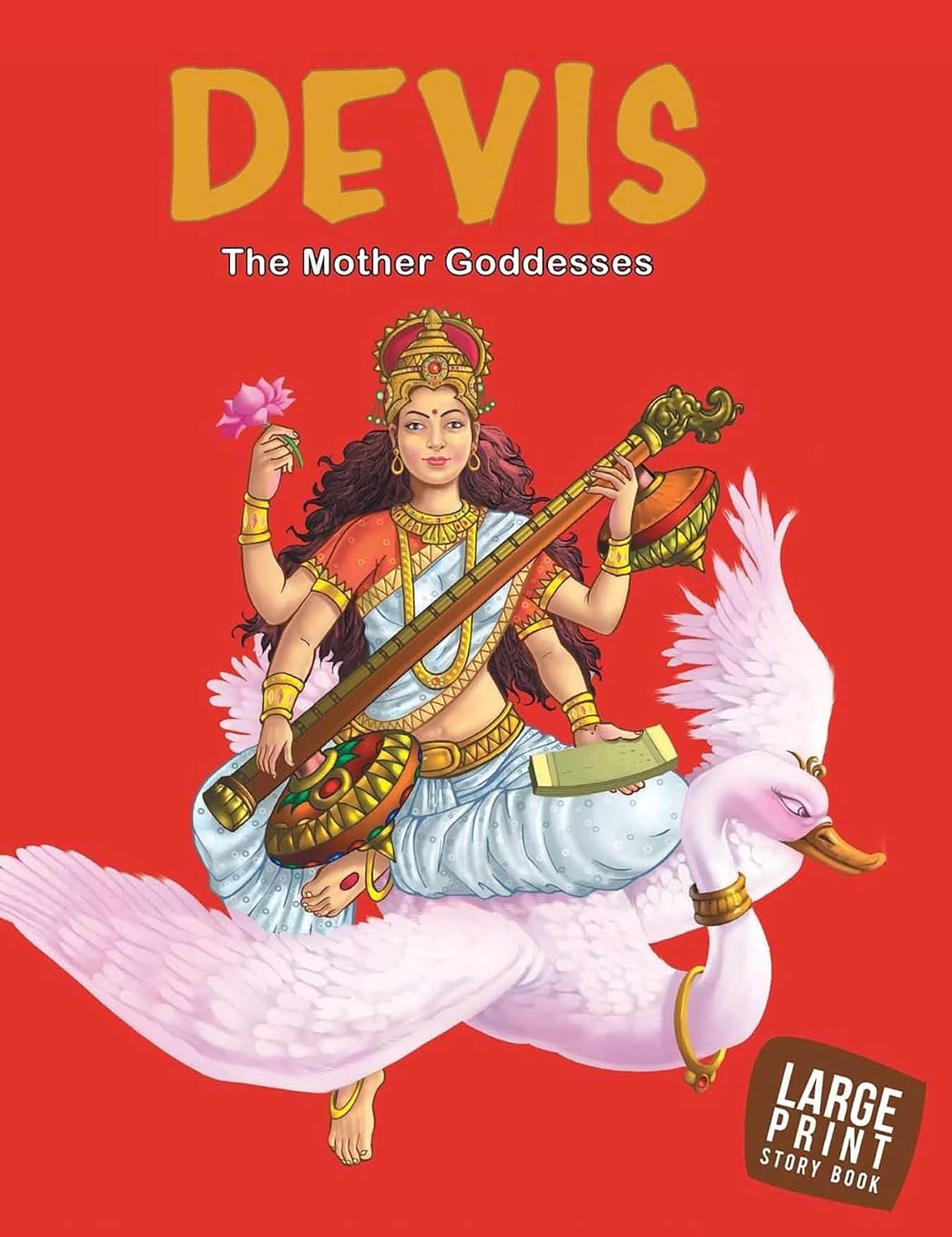 Large Print: Devis the Mother Goddesses -indian Mythology