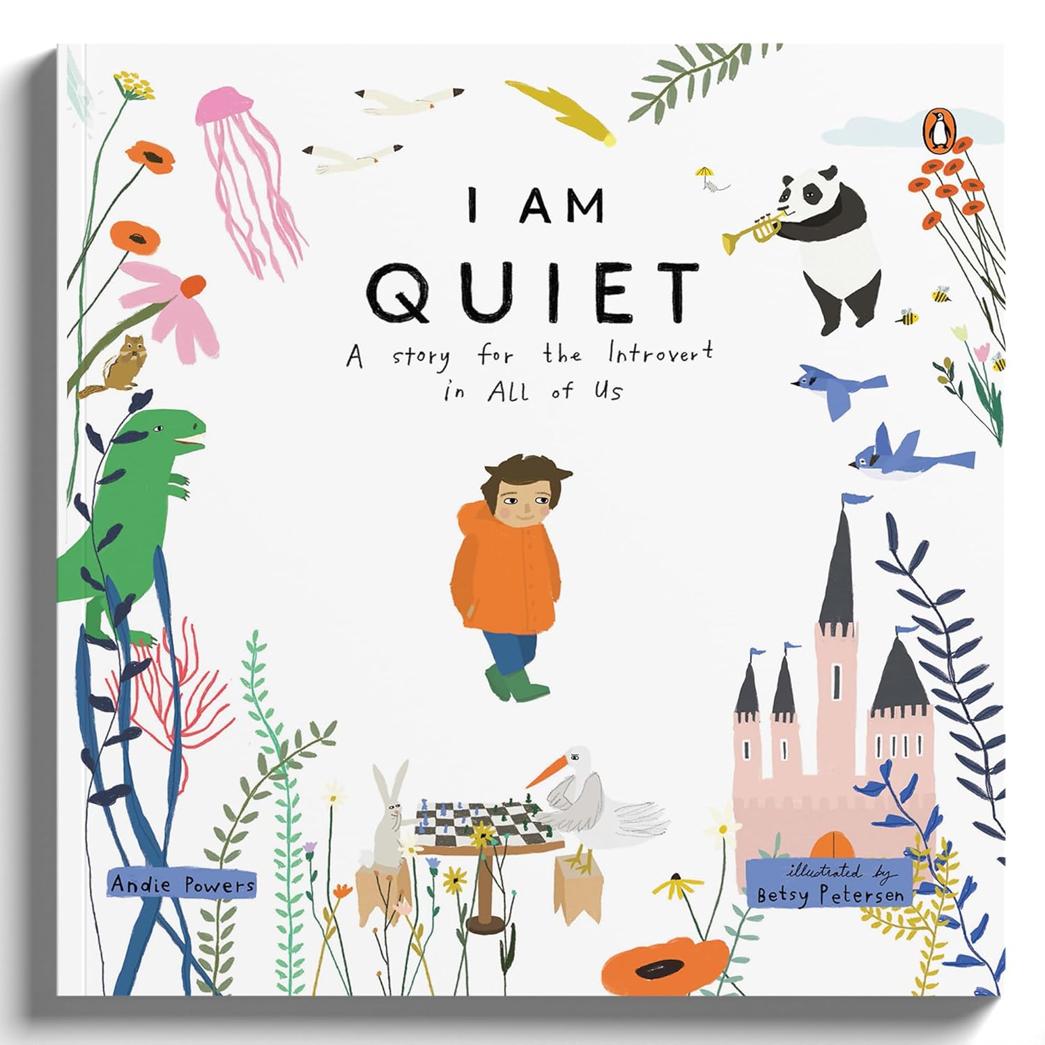 I Am Quiet: a Story for the Introvert in All of Us