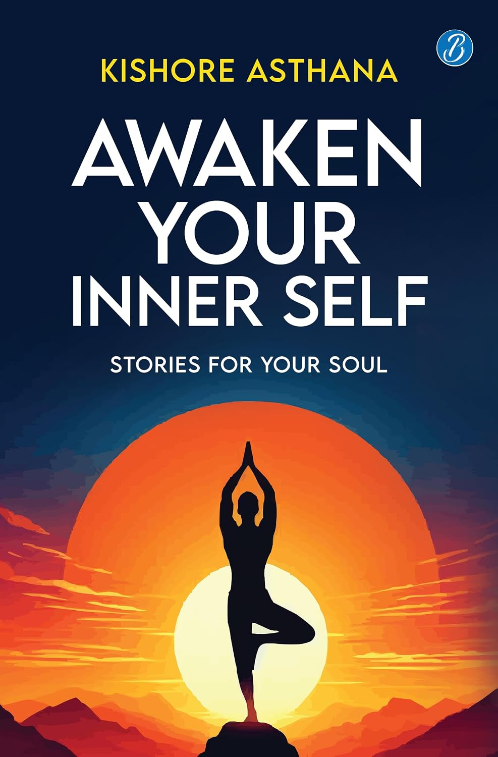 Awaken Your Inner Self: Stories for Your Soul