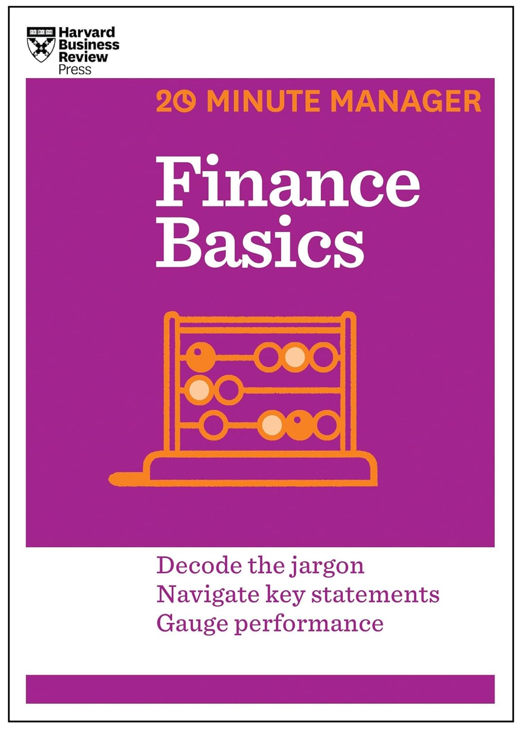 Finance Basics (hbr 20-minute Manager Series)