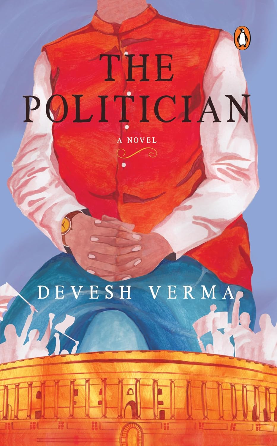 Politician: A Novel