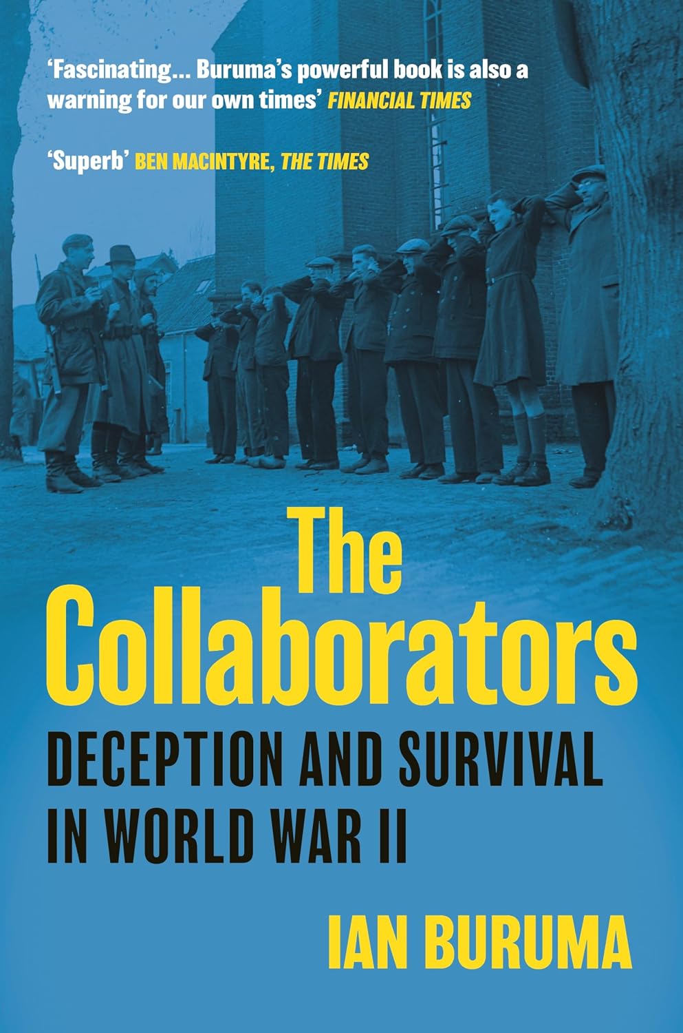 Collaborators: Three Stories of Deception and Survival in World War II