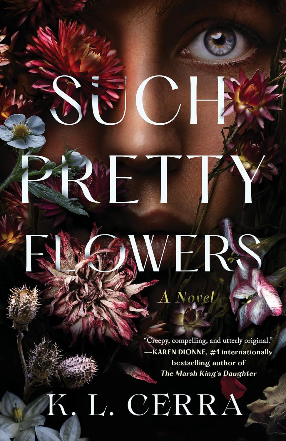 Such Pretty Flowers: a Novel
