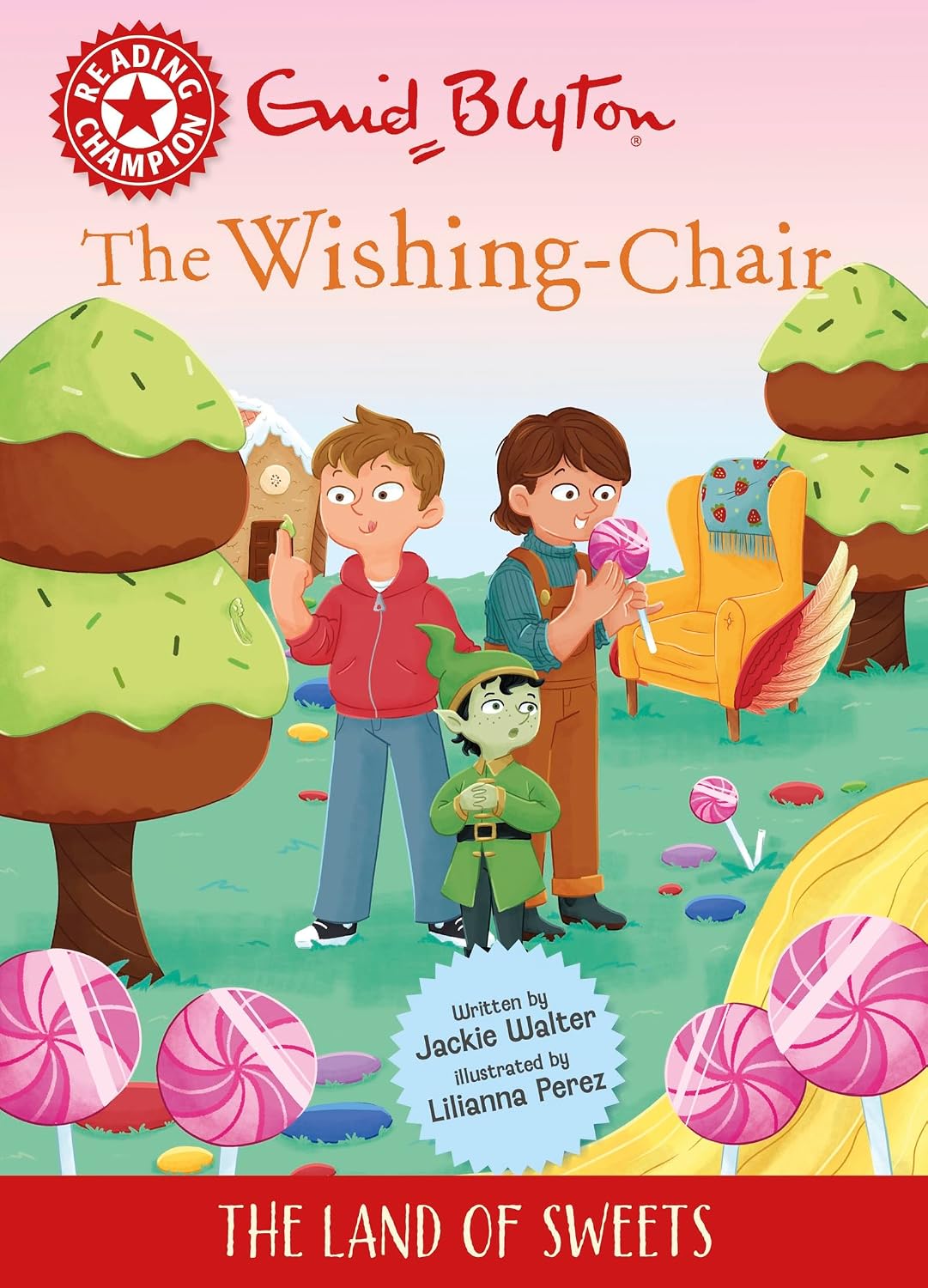 Reading Champion: the Wishing-chair: the Land of Sweets: Red Band 2