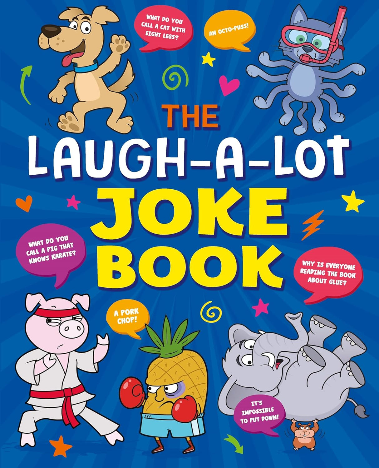 Laugh-A-Lot Joke Book: Over 1,000 Eye-Wateringly Funny Jokes!