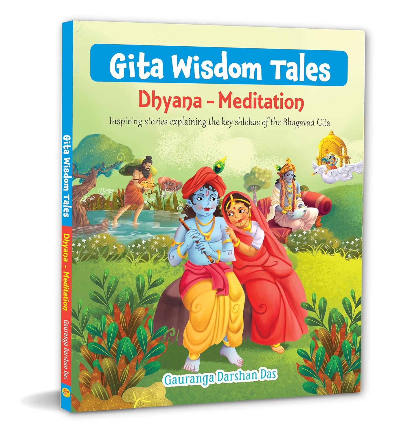 Gita Wisdom Tales for Children: Dhyana & Meditation Inspiring Stories From the Bhagavad Gita for Kids