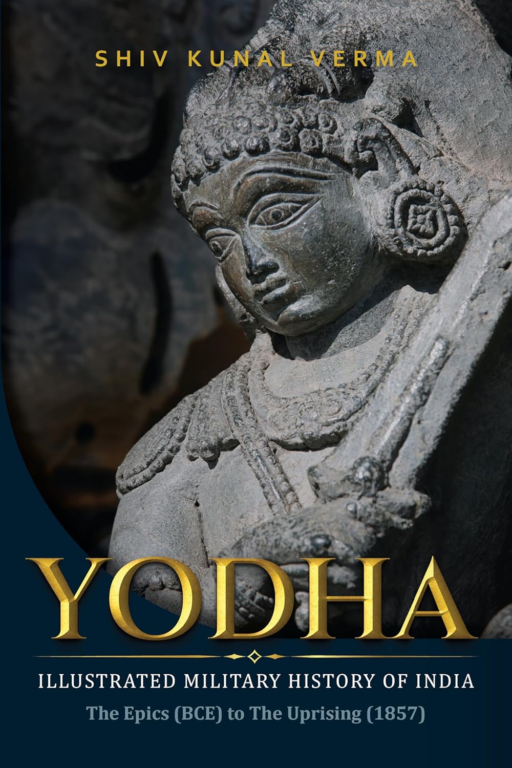 Yodha: Illustrated Military History of India