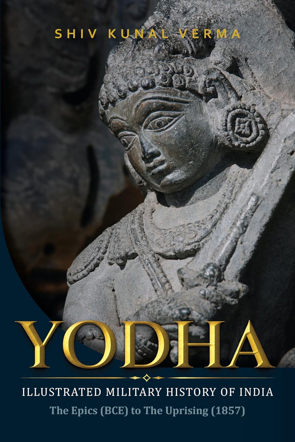 Yodha: Illustrated Military History of India
