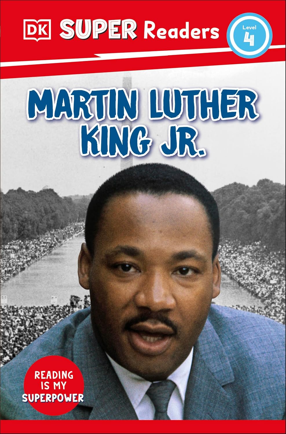 DK Super Readers Level 4: Martin Luther King, Jr.