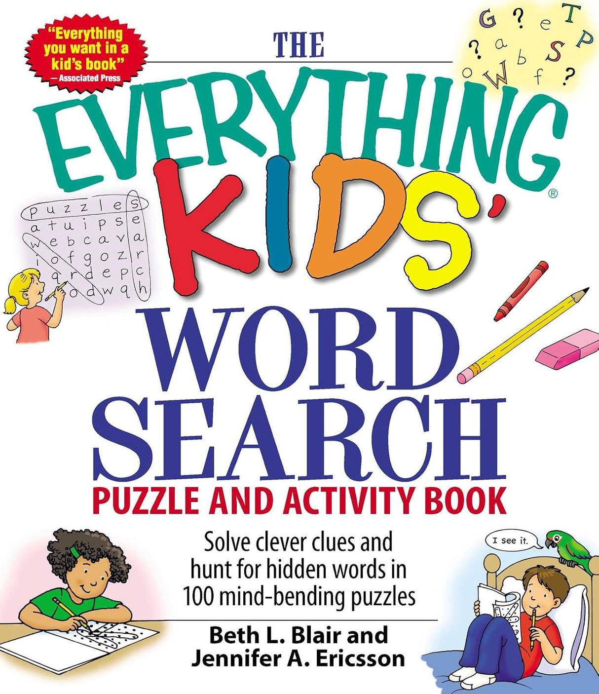 Everything Kids' Word Search Book: Solve Clever Clues in over 100 Mind-bending Puzzles (Everything Kids Series)