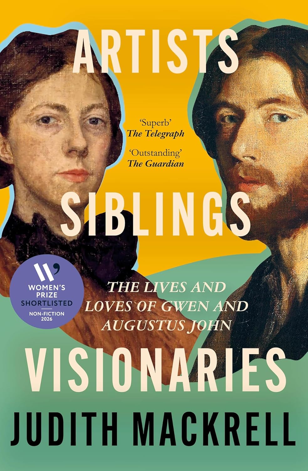 Artists, Siblings, Visionaries:the Lives and Loves of Gwen and Augustus John