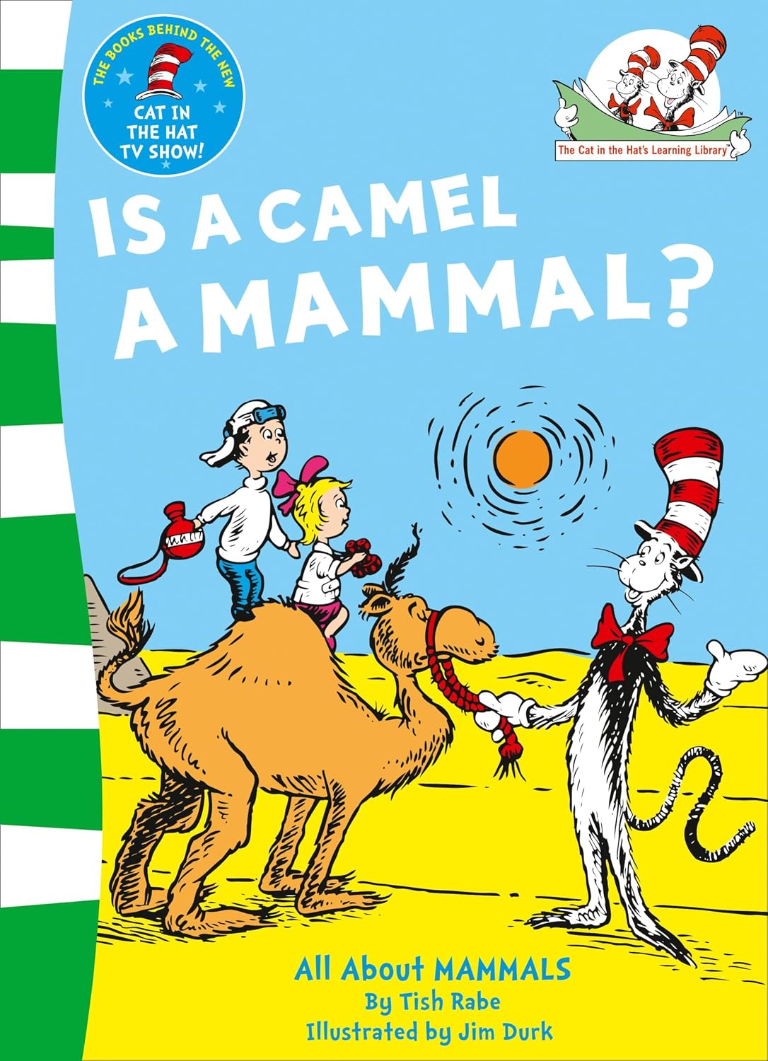 Is a Camel a Mammal? (Cat in the Hat Learning Library)