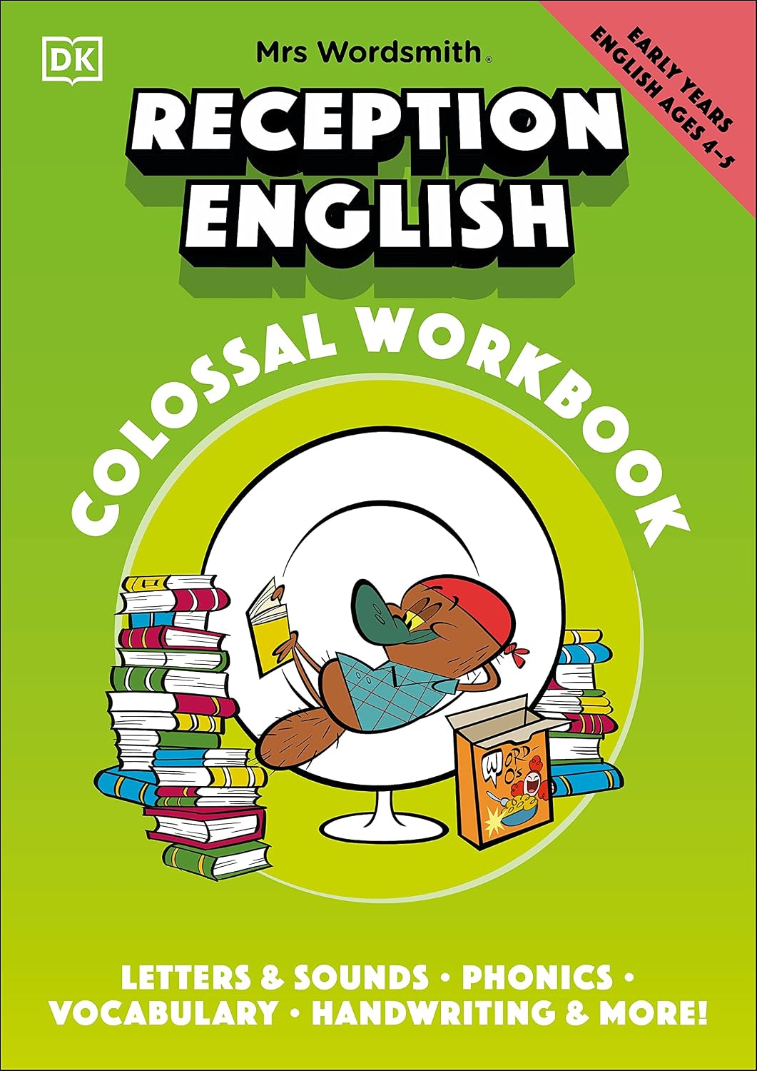 Mrs Wordsmith Reception English Colossal Workbook, Ages 4-5 (early Years): Letters and Sounds, Phonics, Vocabulary, and More!