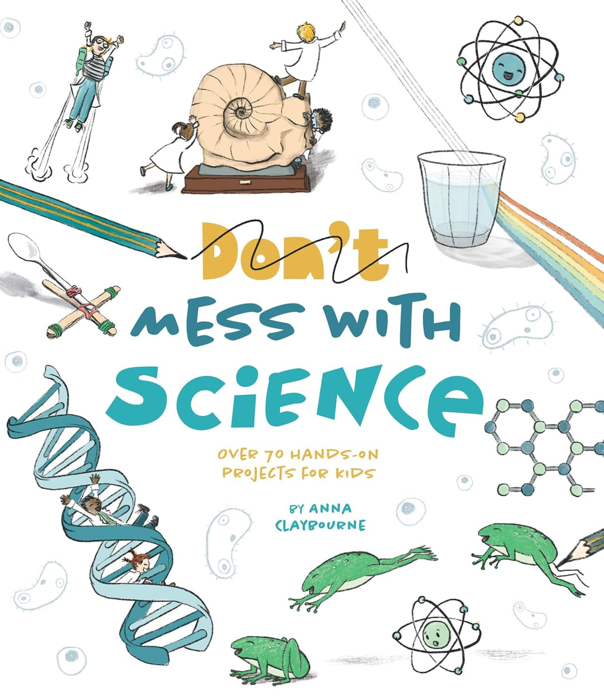 Don't Mess with Science