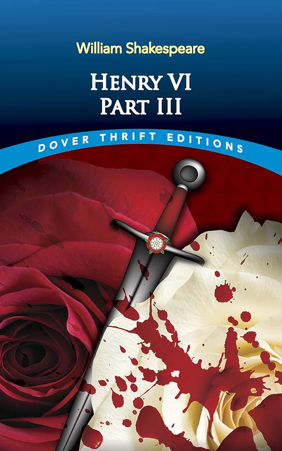 Henry Vi, Part Iii (thrift Editions)