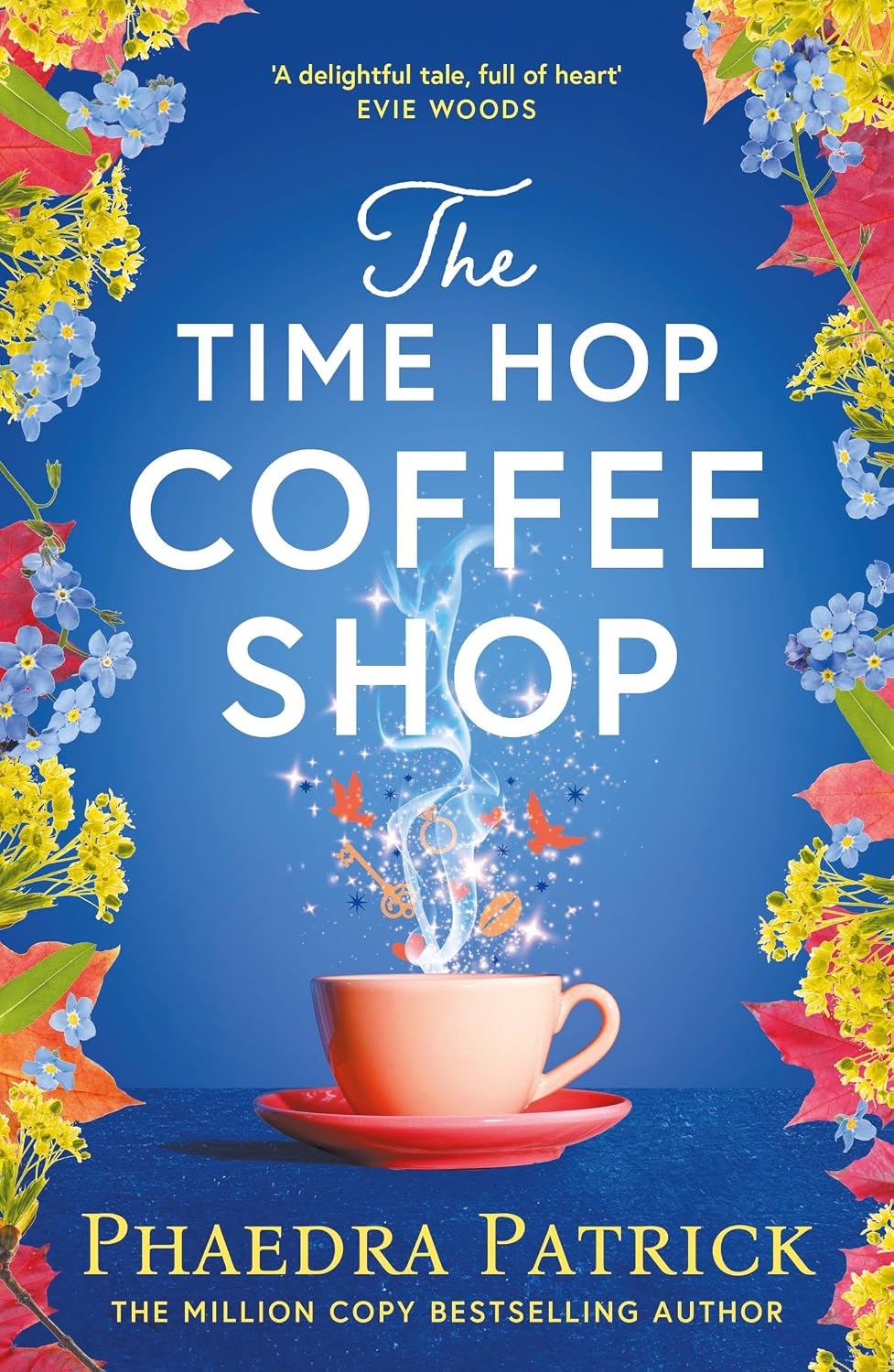 Time Hop Coffee Shop: The New Magical Uplifting Read Perfect to Curl up with This Autumn