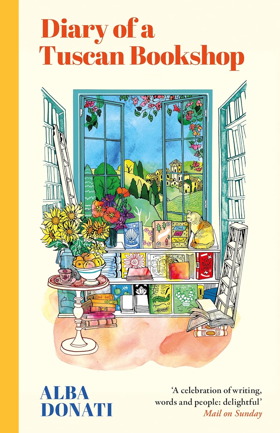 Diary of a Tuscan Bookshop: The Heartwarming Story That Inspired a Nation, Now an International Bestseller