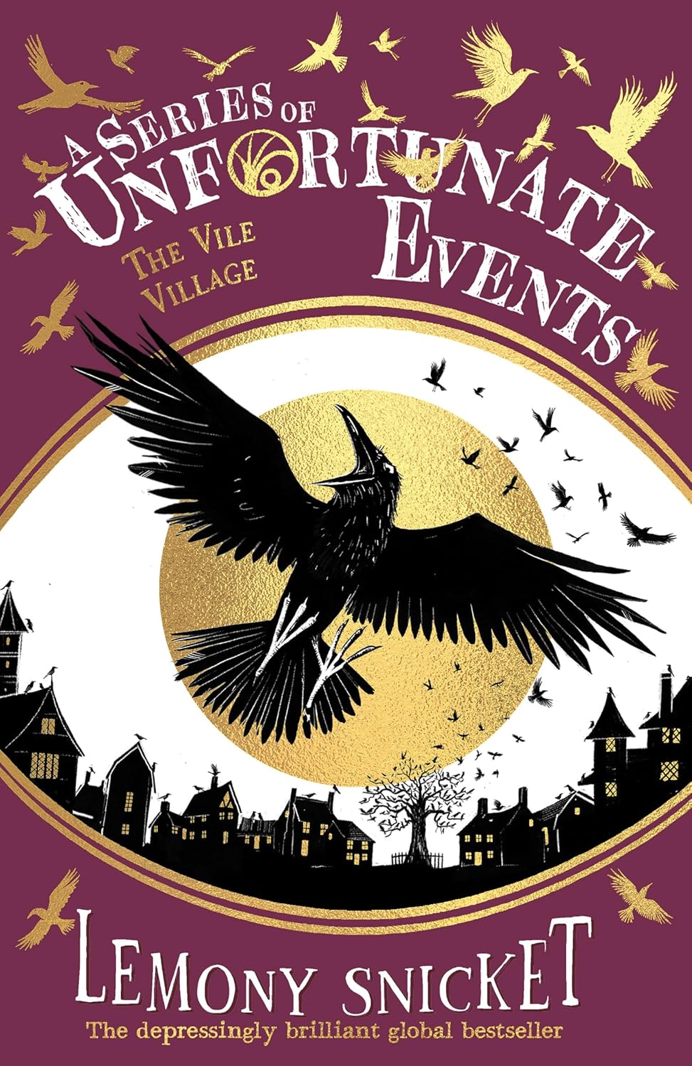 A Series of Unfortunate Events — the Vile Village
