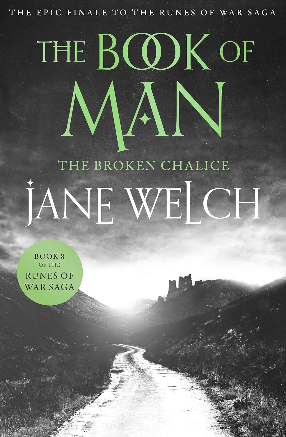 The Broken Chalice: Book 8 (runes of War: the Book of Man)
