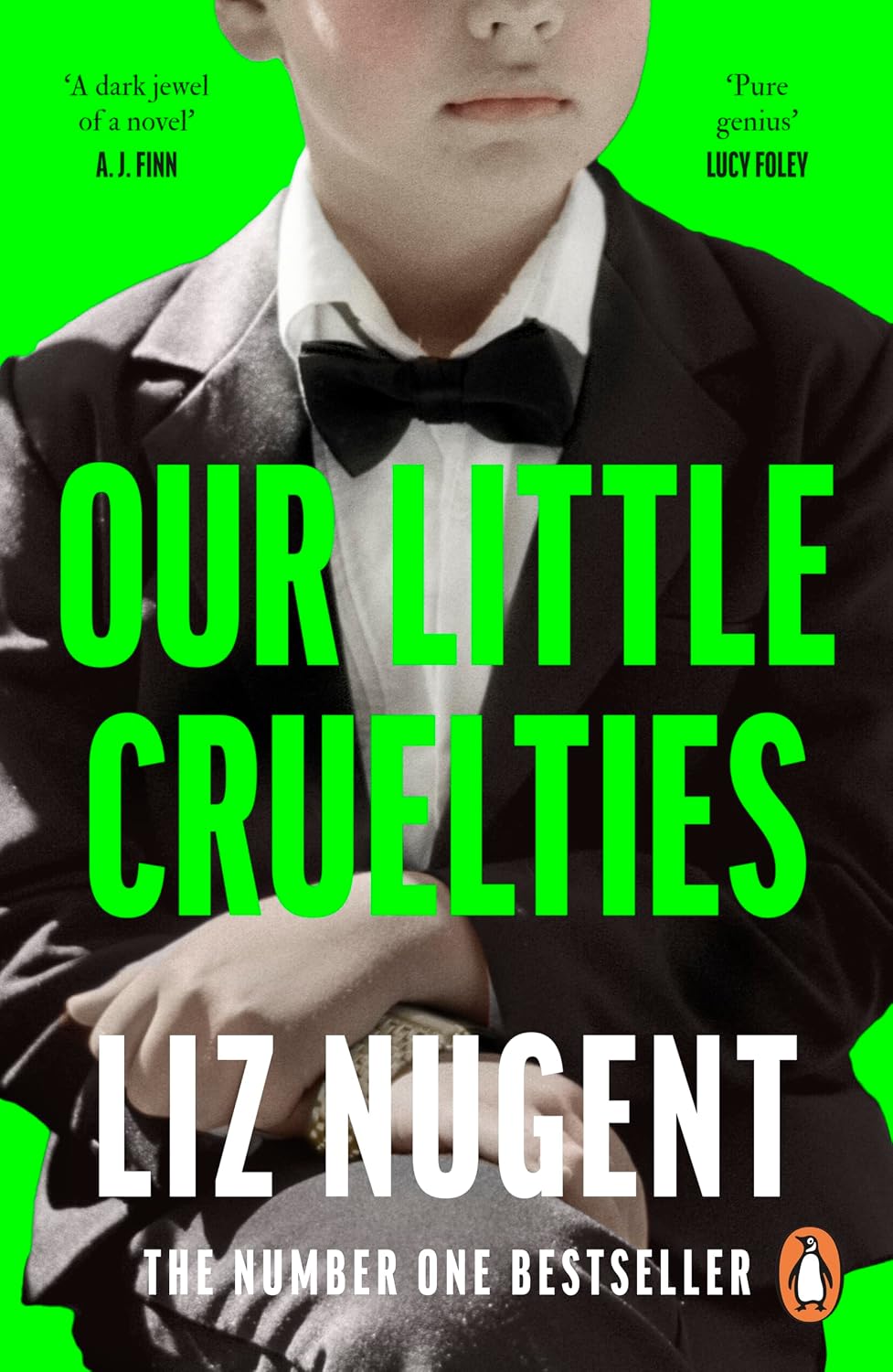 Our Little Cruelties: A New Psychological Suspense from the No. 1 Bestseller
