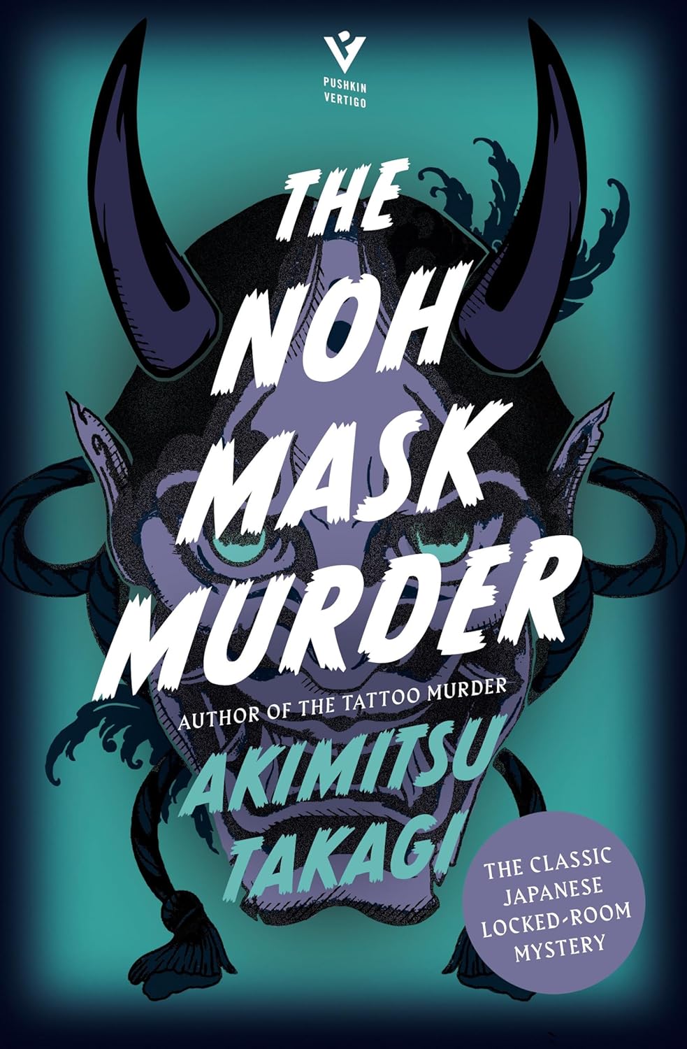 The Noh Mask Murder (classic Japanese Locked-room Mysteries)