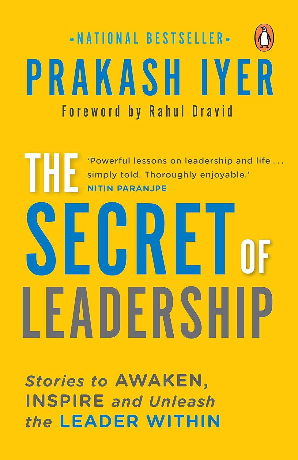 The secret of leadership: stories to awaken, inspire and unleash the leader within