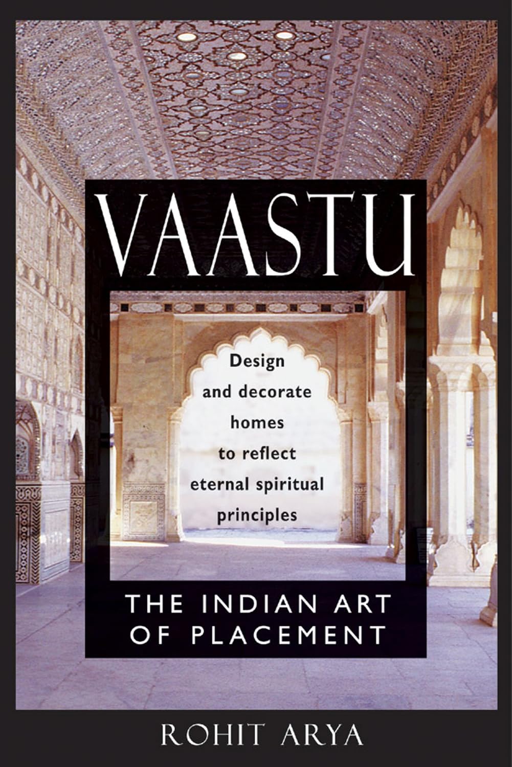 Vaastu:indian Art of Placement