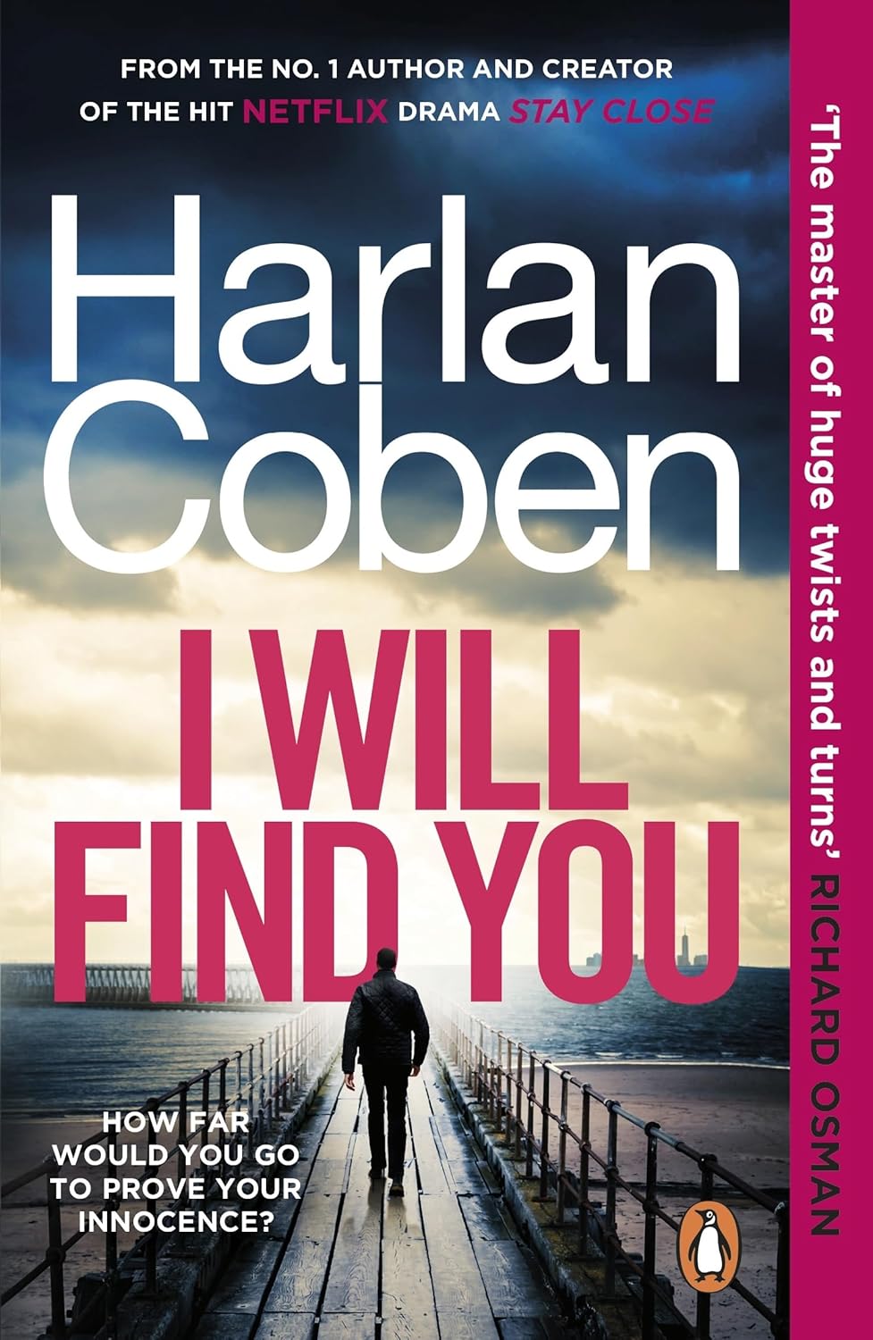 I Will Find You: From the #1 Bestselling Creator of the Hit Netflix Series Stay Close