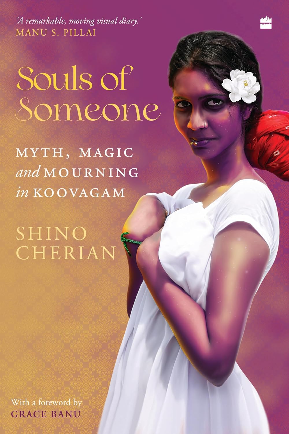 Souls of Someone: Myth, Magic and Mourning in Koovagam