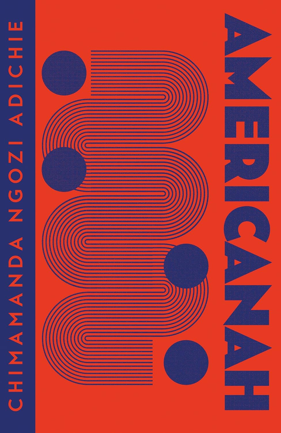 Americanah: Chimamanda Ngozi Adichie