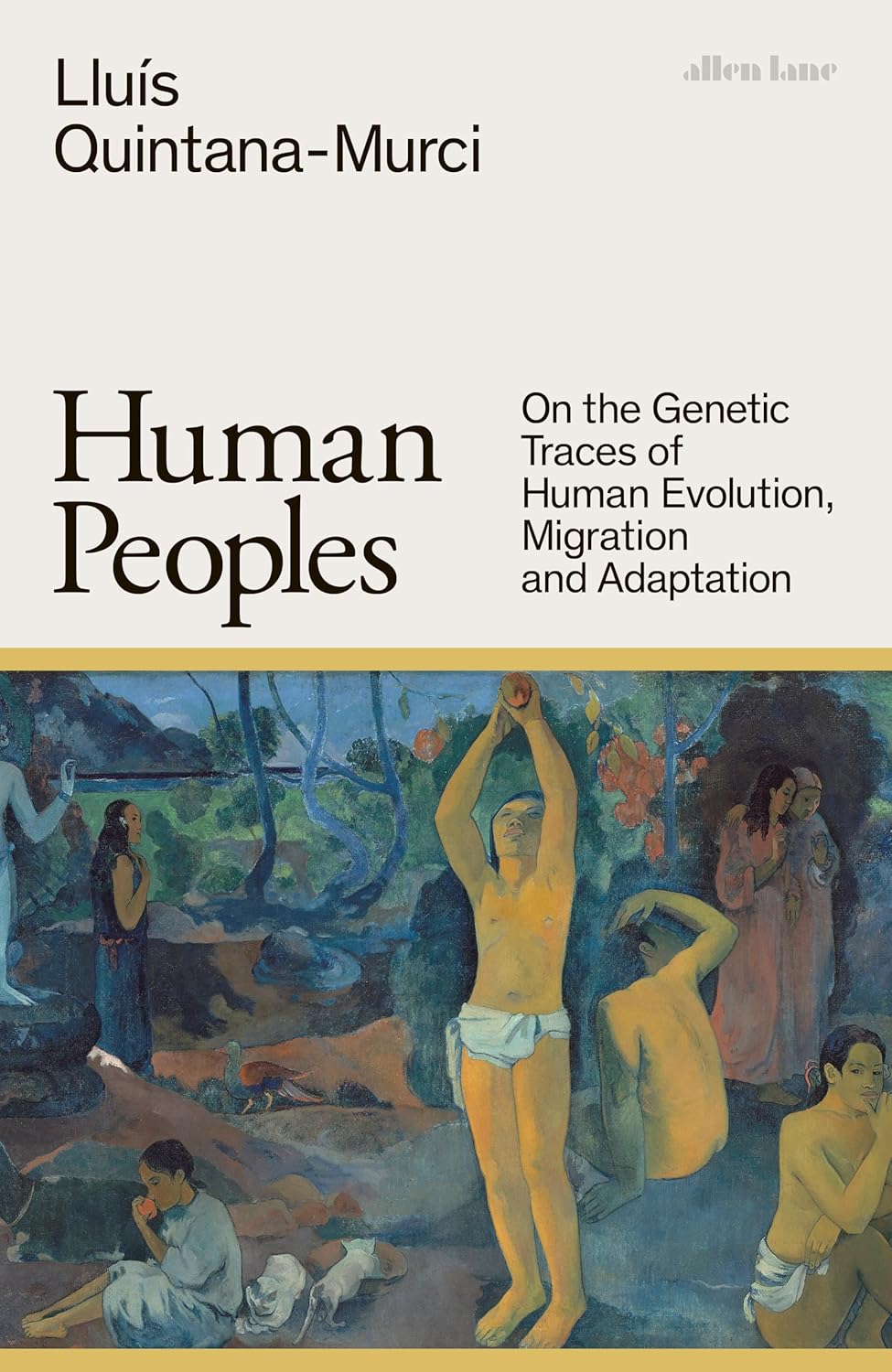 Human Peoples: on the Genetic Traces of Human Evolution, Migration and Adaptation