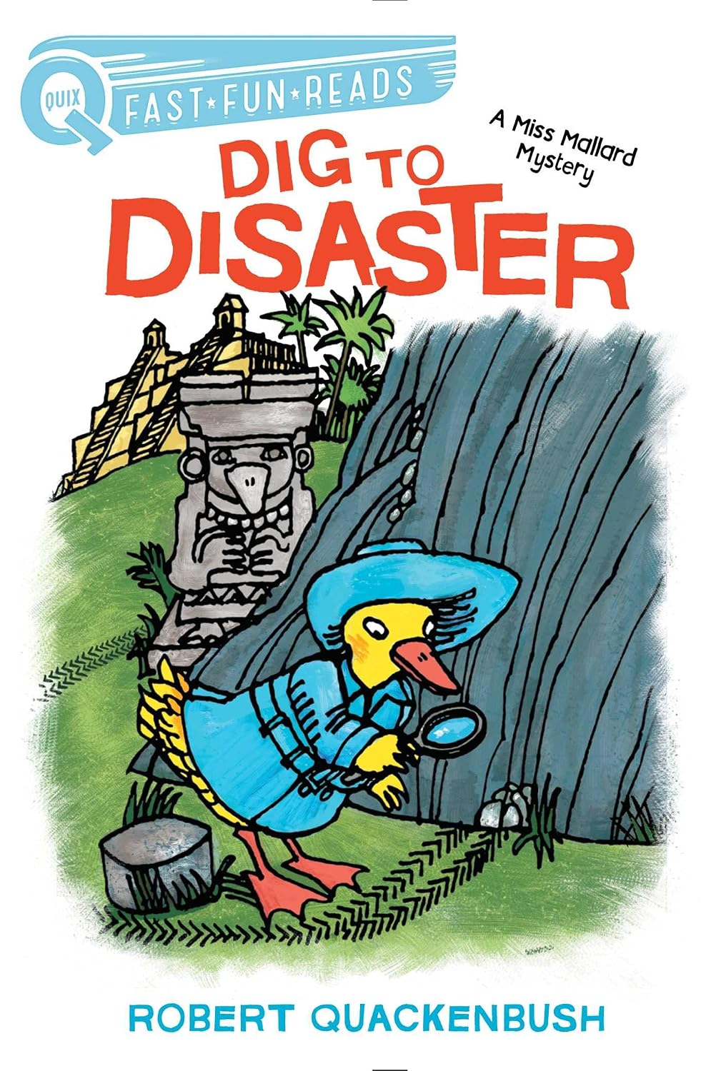 Dig to Disaster: A Miss Mallard Mystery