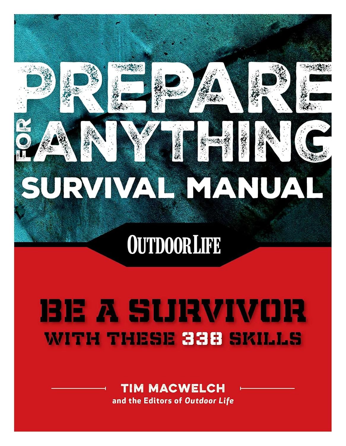 Prepare for Anything: 338 Essential Skills
