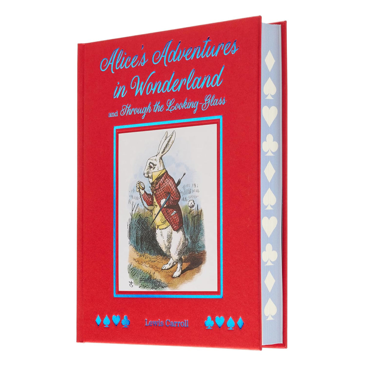 Alices Adventures in Wonderland: And, Through the Looking Glass and What Alice Found There